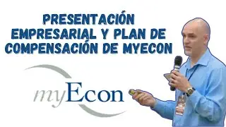 myEcon in Spanish - Presentación empresarial y plan de compensación de myEcon