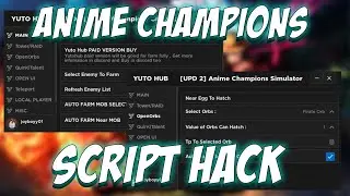 🔥 Anime Champions Simulator Script Hack Gui | Auto Farm - Auto Egg - Auto Collect | Pastebin 2023