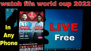 how to watch fifa world cup 2022 live in mobile free | watch world cup 2022 live in mobile free .