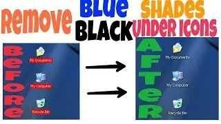 Remove Desktop Icon Background Color in Windows XP | Simple Easy Way | Step by Step - Fast