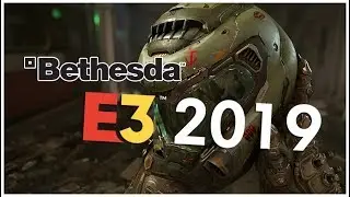 Bethesda E3 2019 Showcase