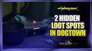 2 Hidden Loot Locations in Dogtown | Cyberpunk 2077 Phantom Liberty