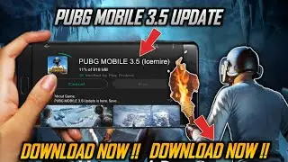 🔴HOW TO UPDATE 3.5 VERSION IN PUBG MOBILE | HOW TO UPDATE PUBG MOBILE 3.5 V. | 3.5 UPDATE PUBGGLOBAL