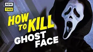 How to Kill Ghostface | NowThis Nerd