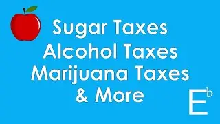 Sin Taxes: Should the Government tax things like Marijuana, Alcohol, and Sugar?