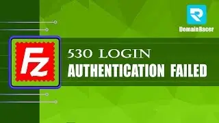 Fix 530 Login Authentication Failed Error - FileZilla 2024