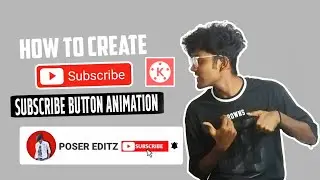 HOW TO CREATE YOUTUBE SUBSCRIBE GREEN SCREEN ANIMATION IN KINEMASTER | SUBSCRIBE BUTTON ANIMATION |