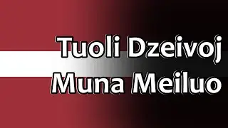 Latvian Folk Song - Tuoli Dzeivoj Muna Meiluo (Latgalian)