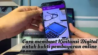 Cara membuat kwitansi digital untuk bukti pembayaran online