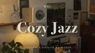 [Playlist] 아무 생각하기 싫을 때 가만히 듣기 좋은 잔잔한 재즈 | Cozy Jazz | Relaxing Background Music