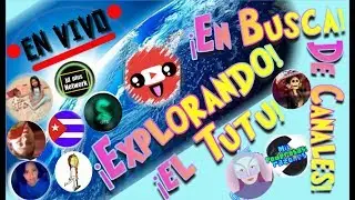 Explorando Youtube [CANALES] en busca de