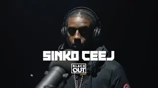 Sinko Ceej - Blackout Sessions | BL@CKBOX