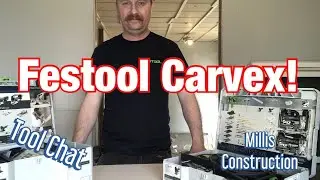 Festool Carvex Tool Chat!  Why I like mine