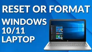 How To Reset Windows 10/11 | How To Format Laptop (2023)