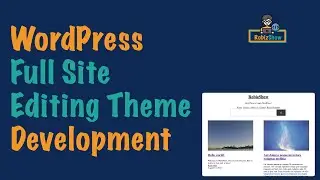 How to create a WordPress Theme 2023 (FSE Theme)