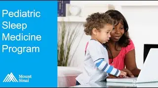 Pediatric Sleep Program at Mount Sinai