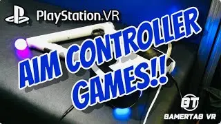 GAMES FOR THE PSVR AIM CONTROLLER | Playstation VR Aim Controller Support