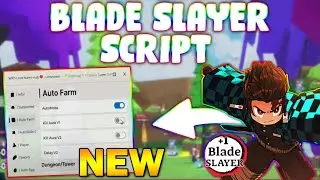 *NEW* +1 Blade Slayer Script (PASTEBIN 2024) (AUTOFARM, KILLAURA, SPEED, HATCH EGG, AUTO COLLECT)