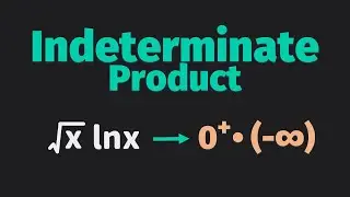 Limits LHospitals Rule - Limit of Indeterminate Product | Limits | Calculus | Glass of Numbers