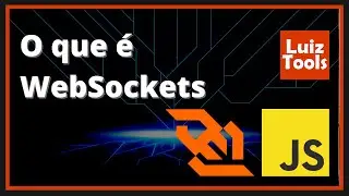 O que é WebSockets? (com código em JS)