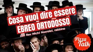 Essere Ebrei Ortodossi oggi - con Rav Michi Nazrolai, rabbino