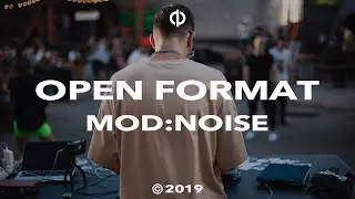 ОТКРЫТЫЙ ФОРМАТ | OPEN FORMAT | MOD:NOISE DJ SET