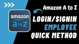 Amazon A - Z Employee Login 2023 | Amazon Employee Sign In Tutorial !! Amazon Employee Login