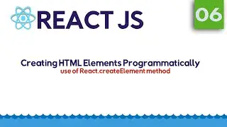 Creating HTML elements programmaticaly in React JS | Part 6 | React Step by Step in 2020