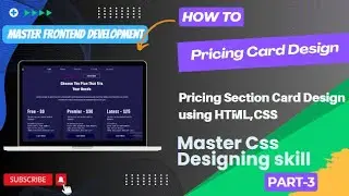 CSS Designing Tutorial Part-3 || Pricing Section Design