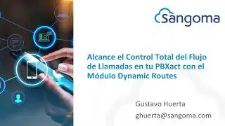 Alcance el Control Total del Flujo de Llamadas en tu PBXact con el Módulo Dynamic Routes