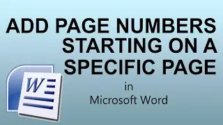 How to Set Page Numbers Starting from a Specific Page in Microsoft Word