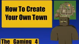 Unturned Map Editor: How to make a town