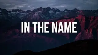 IN THE NAME - LAKEWOOD MUSIC (Feat. KIM WALKER-SMITH) //(Lyrics)//