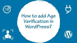 How to add Age Verification in WordPress ?