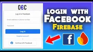 How to Sign in With Facebook Using Firebase Auth In 2024🔑