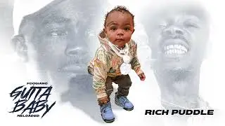 Foogiano - Rich Puddle [Official Audio]