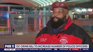 DC crime bill aims to increase number of police officers | FOX 5 DC