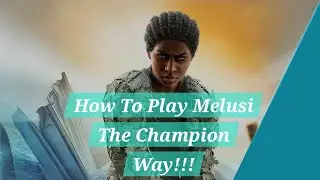 How a Champion Plays Melusi,  Operator Guide ep2!!!