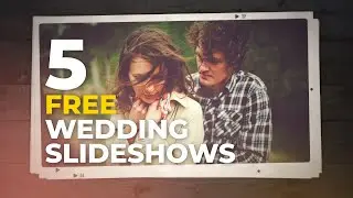 Top 5 Free Wedding Slideshows for After Effects