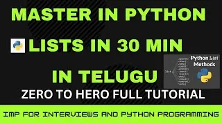 python list complete tutorial | master python lists in 30 min | python lists in telugu