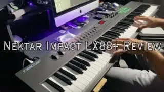 Nektar Impact LX88+ Unboxing/Review