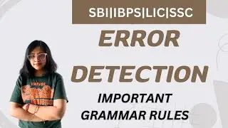 ERROR DETECTION for Bank/SSC/Defence| Important Grammar Rules| English by Anwesha