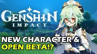 GENSHIN IMPACT OPEN BETA ANNOUNCED!? - Genshin Impact New Character & Open Beta News Update