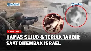 SUJUD TERAKHIR HAMAS Saat Ditembak Drone Tentara Israel, Sempat Teriak Takbir Sebelum Tewas