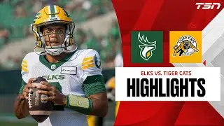 Edmonton Elks vs. Hamilton Tiger-Cats | CFL HIGHLIGHTS