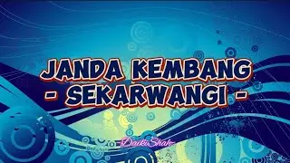 Sekarwangi - Janda Kembang (Lirik Lagu)