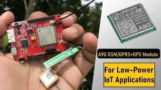 A9G Low Power GPRS/GSM + GPS Module for Cellular IoT Applications | SMS, GPS Tracker & Internet