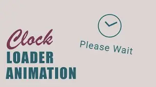 Clock Loader Animation using CSS
