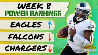 Week 8 Power Rankings: Eagles, Seahawks and Cardinals rise, Falcons & Chargers tumble w/Pete Prisco