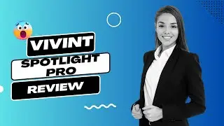 Protect Your Home with Vivint Spotlight Pro | Full Review